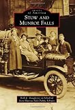 Stow and Munroe Falls (Images of America) (Images of America (Arcadia Publishing))