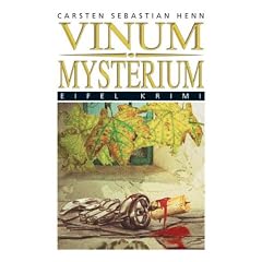 Vinum Mysterium: Julius Eichendorffs vierter Fall