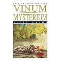 Vinum Mysterium: Julius Eichendorffs vierter Fall