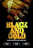 DVD : Black & Gold: The Story of the Almighty Latin King and Queen Nation