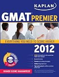 Kaplan GMAT 2012 Premier with CD-ROM (Kaplan Gmat Premier Live)