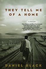 They Tell Me of a Home