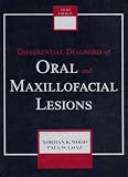  : Differential Diagnosis of Oral and Maxillofacial Lesions