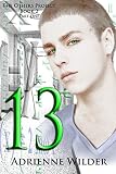 THIRTEEN: Part One (The Others Project Book 2)