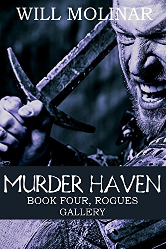 Murder Haven: Rogues Gallery: Murder Haven Fantasy Series Book 4 (Murder Haven Series)