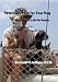 Veterinary Care for Your Dog - Where There Is No Pet Doctor
