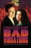 Bad Vibrations