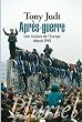 Apr�s-Guerre: Une histoire de l'Europe depuis 1945