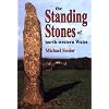 The Standing Stones of North-Western Wales