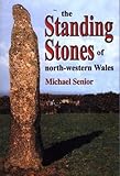 The standing stones of north-western Wales