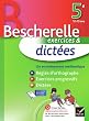 Dict�es 5e - Bescherelle: Cahier d'exercices