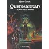 Qushmarrah : Le prix de la libert�