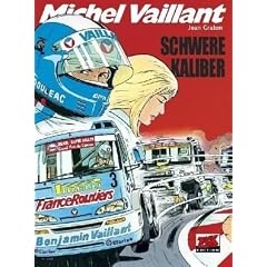 Michel Vaillant 49. Schwere Kaliber: BD 49