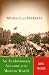 cover of Morals and Markets: An Evolutionary Account of the Modern World