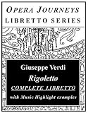 Rigoletto (Opera Journeys Libretto Series)