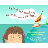 My Brain Won't Float Away/ Mi cerebro no va a salir flotando