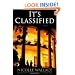 It's Classified: A Novel