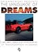 LANGUAGE OF DREAMS: CARS, BIKES, TRAINS & OTHER VEHICLES OF TRANSPORTATION IN DREAMS