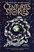 Centuries of Stories