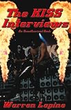 The KISS Interviews