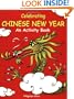 Celebrating Chinese New Year: An Activity Book