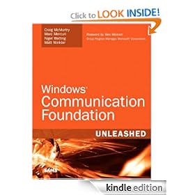Windows Communication Foundation Unleashed (WCF)