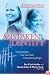 Mistaken Identity: Two Families, One Survivor, Unwavering Hope