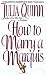 How to Marry a Marquis (Avon Romantic Treasure)