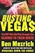 Busting Vegas: The MIT Whiz Kid Who Brought the Casinos to Their Knees