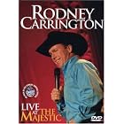 Rodney Carrington: Live at the Majestic by Rodney Carrington