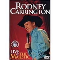 Rodney Carrington: Live at the Majestic