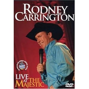 Rodney Carrington: Live Majestic (2007) 51fXr8nZ78L._SL500_AA300_.jpg