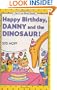 Happy Birthday, Danny and the Dinosaur! (I Can Read Book 1)