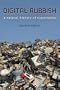 Digital Rubbish: A Natural History of Electronics