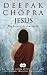 Jesus: Una Historia De Iluminacion/ Jesus: A Story of Enlightenment (Spanish Edition)