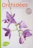 Orchid�es : Comment les cultiver et les faire fleurir facilement