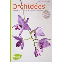 Orchid�es : Comment les cultiver et les faire fleurir facilement