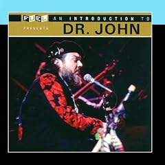 An Introduction To Dr. John