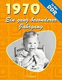 1970. Ein ganz besonderer Jahrgang in der DDR