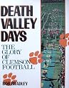 Death Valley Days: The Glory of Clemson Football
