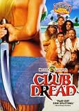 Broken Lizard's Club Dread 11 x 17 Movie Poster - Style B