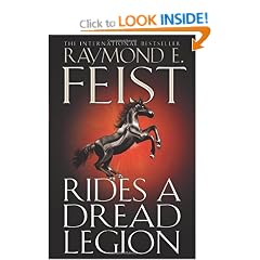 The Riftwar Cycle: The Demonwar Saga Book One (25) - Rides A Dread Legion: The Demonwar Saga Book 1