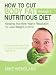 How To Cut Body Fat Through a Nutritious Diet
