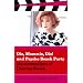 Die, Mommie, Die! and Pyscho Beach Party: The Screenplays of Charles Busch