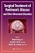 Books : Surgical Treatment for Parkinson's Disease and Other Movement Disorders     **ISBN: 9780896039216**