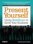 Present Yourself: Using SlideShare to...