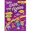 PETITS EXOS TROP RIGOLOS - Du CM2 � la 6e