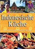 Produkt-Bild: Indonesische K&uuml;che. Die besten landestypischen Rezepte.