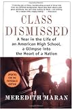 Class Dismissed: A Year in the Life of an American High School, A Glimpse into the Heart of a Nation