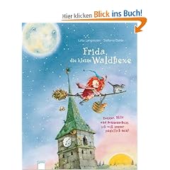 Frida, die kleine Waldhexe - Donner, Blitz und Sonnenschein, ich will immer p�nktlich sein